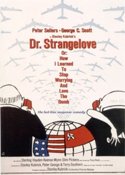Доктор Стрейнджлав, или Как я научился не волноваться и полюбил атомную бомбу (1964)