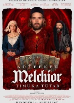 Аптекарь Мельхиор: Дочь палача (2022)