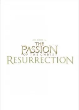 Страсти Христовы: Воскрешение (2024)