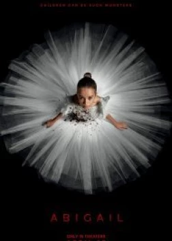 Эбигейл (2024)