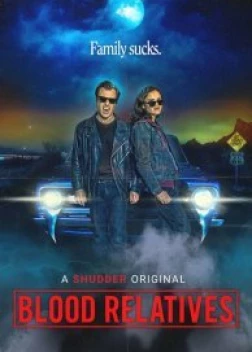 Кровные родственники (2022)