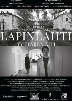 Лапинлахти. Мать дочери (2021)