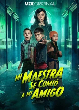 Моя учительница съела моего друга (2023) 