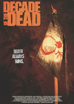 Десятилетие мертвецов (2023) 