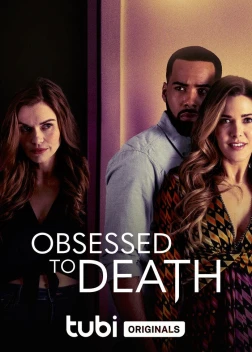 Одержимая до смерти (2022)