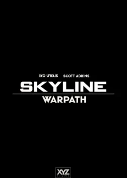 Скайлайн: Тропа войны (2025)