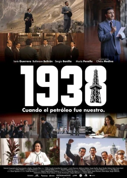 1938: Когда нефть стала нашей (2025)