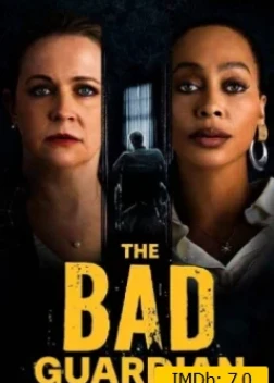 Плохой опекун (2024)